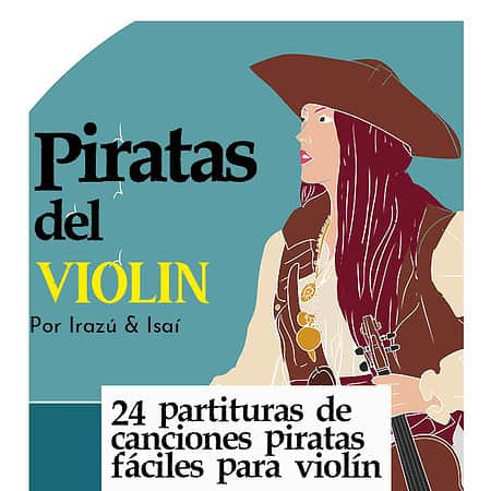 Piratas Del Violín - Libro Digital Con Sus Pistas de Acompañamiento
